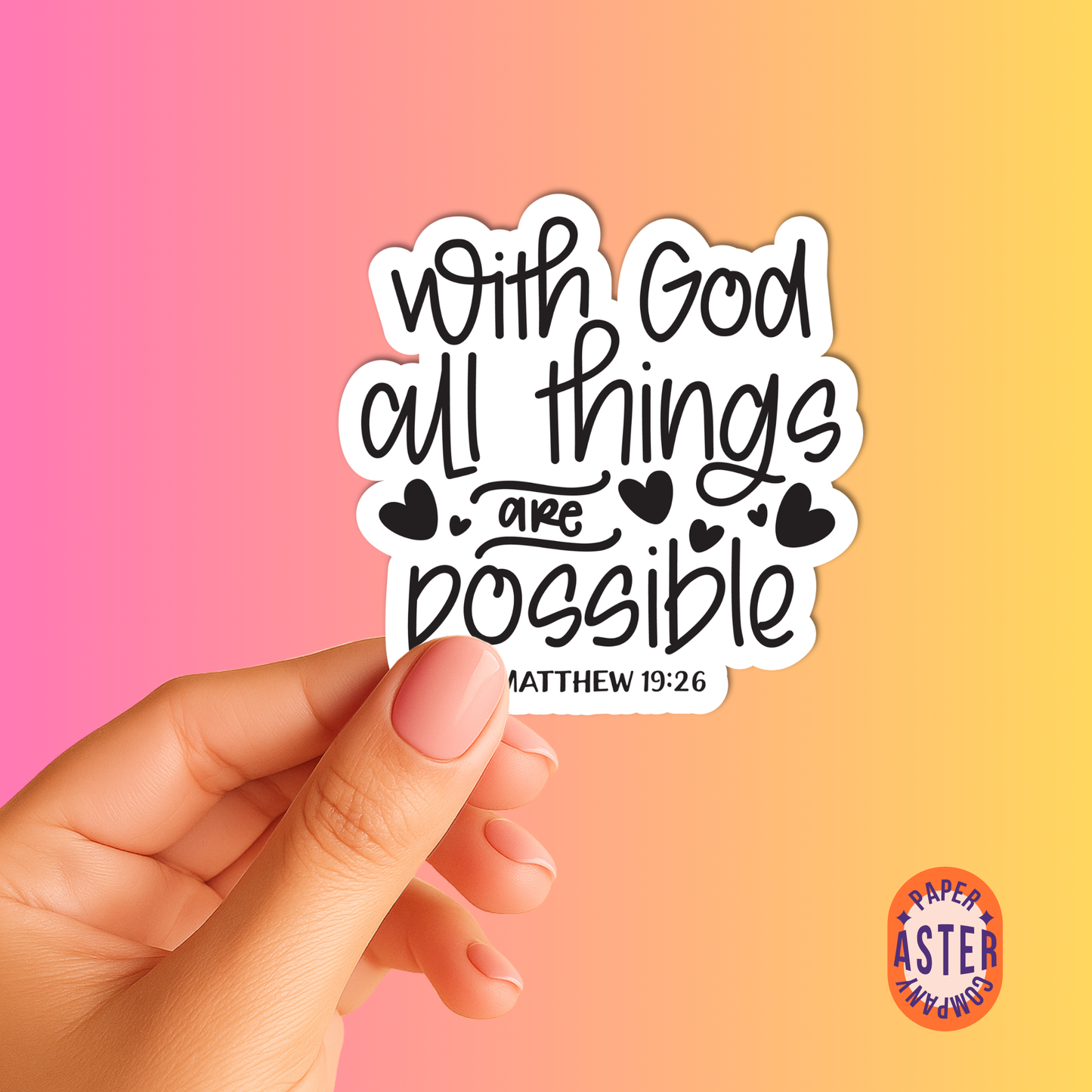"With God All Things Are Possible" Sticker - Matthew 19:26