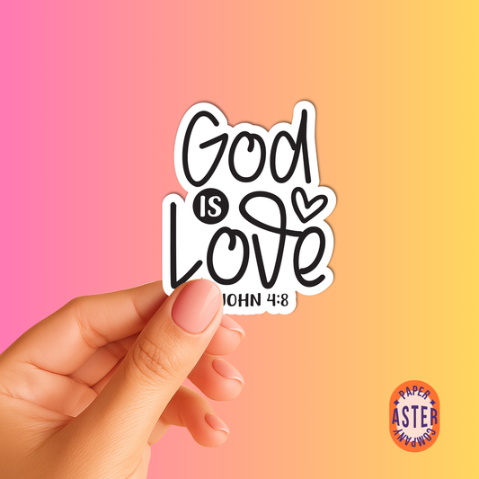"God is Love" Sticker - 1 John 4:8