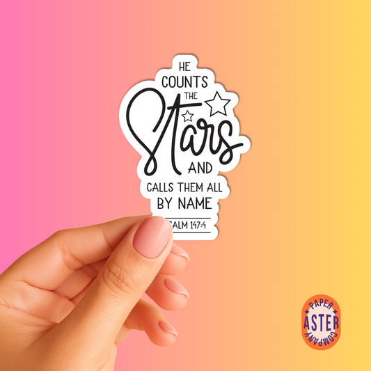 "He Counts the Stars" Sticker - Psalm 147:4